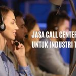 Jasa Call Center Indonesia untuk Industri Teknologi