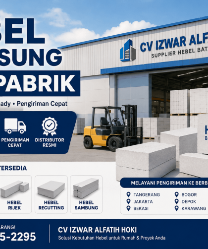 Hebel Langsung Dari Pabrik, Bata Ringan, Hebel AAC, Distributor Hebel, Supplier Hebel, Hebel Ready Stock, Harga Hebel, Hebel Gress, Hebel NS, Hebel Rijek, Hebel Recutting, Hebel Sambung, Pengiriman Hebel,Material Bangunan